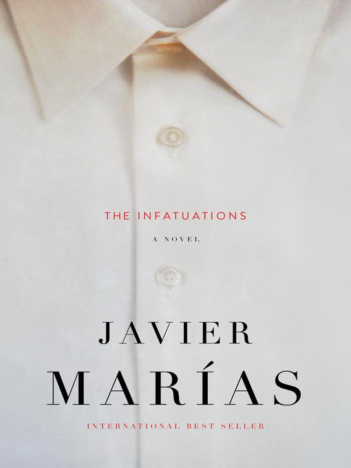 Title details for The Infatuations by Javier Marías - Wait list